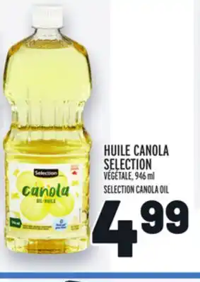 Metro HUILE CANOLA SELECTION | SELECTION CANOLA OIL offer