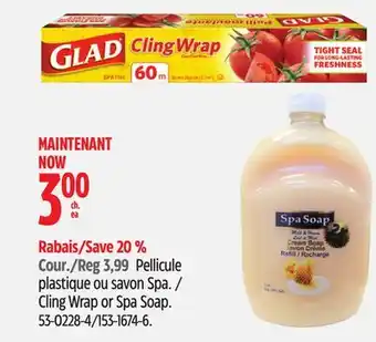 Canadian Tire GLAD Cling Wrap or Spa Soap offer