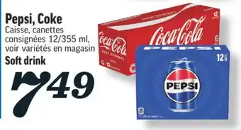 Marché Richelieu PEPSI, COKE | SOFT DRINK offer