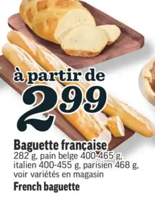 Marché Richelieu BAGUETTE FRANÇAISE | FRENCH BAGUETTE offer