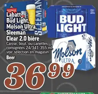 Marché Richelieu Labatt Bud Light, Molson Ultra, Sleeman Clear 2.0 bière | Beer offer