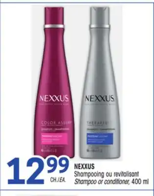 Uniprix NEXXUS Shampooing ou revitalisant/ Shampoo or conditioner offer
