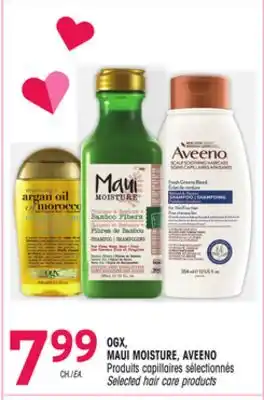Uniprix OGX, MAUI MOISTURE, AVEENO Produits capillaires sélectionnés /Selected hair care products offer
