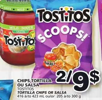 Marches Tradition TOSTITOS TORTILLA CHIPS OR SALSA offer