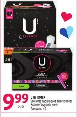 Uniprix U BY KOTEX Serviettes hygiéniques sélectionnées/Selected hygienic pads Tampons offer