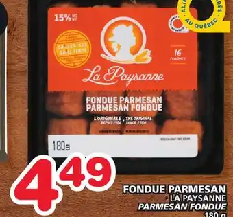 Marches Tradition LA PAYSANNE PARMESAN FONDUE offer