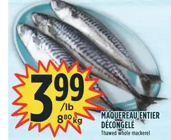 Marché Adonis MAQUEREAU ENTIER DÉCONGELÉ offer