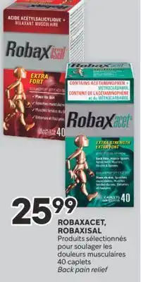 Brunet ROBAXACET, ROBAXISAL Produits sélectionnés pour soulager les douleurs musculaires offer