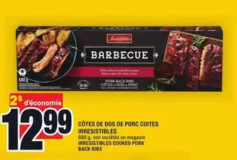 Super C CÔTES DE DOS DE PORC CUITES IRRESISTIBLES | IRRESISTIBLES COOKED PORK BACK RIBS offer