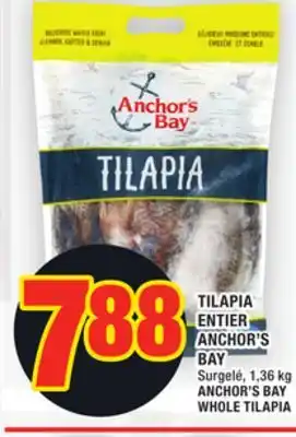 Super C TILAPIA ENTIER ANCHOR'S BAY | ANCHOR'S BAY WHOLE TILAPIA offer