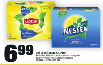 Super C THÉ GLACÉ NESTEA, LIPTON | NESTEA, LIPTON ICED TEA offer