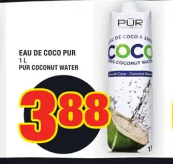Super C EAU DE COCO PUR | PUR COCONUT WATER offer