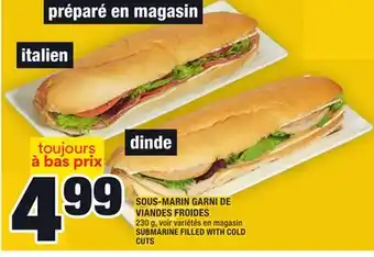 Super C SOUS-MARIN GARNI DE VIANDES FROIDES | SUBMARINE FILLED WITH COLD CUTS offer