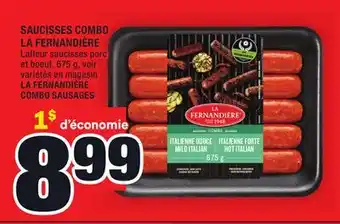 Super C SAUCISSES COMBO LA FERNANDIÈRE | LA FERNANDIÈRE COMBO SAUSAGES offer