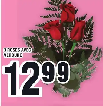 Super C 3 ROSES AVEC VERDURE offer