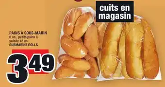 Super C PAINS À SOUS-MARIN | SUBMARINE ROLLS offer