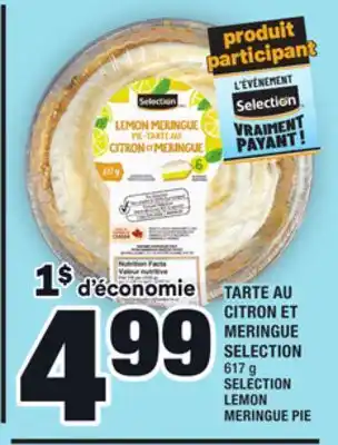 Super C TARTE AU CITRON ET MERINGUE SELECTION | SELECTION LEMON MERINGUE PIE offer