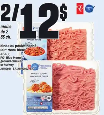 Provigo DINDE OU POULET HACHÉ PC MENU BLEU, 454 G offer