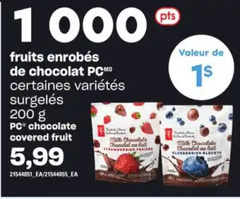 Provigo FRUITS ENROBÉS DE CHOCOLAT PCMD, 200 g offer
