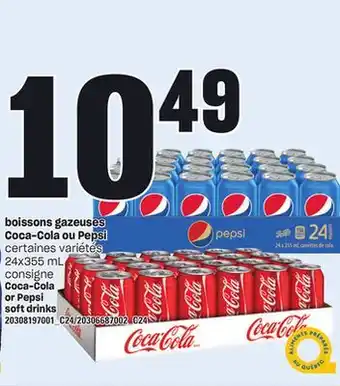 Provigo BOISSONS GAZEUSES COCA-COLA OU PEPSI, 24x355 mL offer