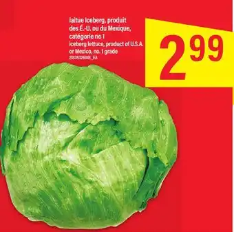 Maxi LAITUE ICEBERG, PRODUIT DES É.-U. OU DU MEXIQUE offer