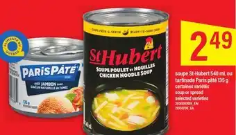 Maxi soupe St-Hubert 540 mL ou tartinade Paris pâté 135 g offer