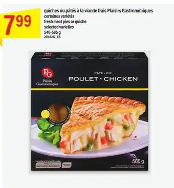 Maxi quiches ou pâtés à la viande frais Plaisirs Gastronomiques offer