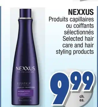 Jean Coutu NEXXUS Selected hair care and hair styling products offer