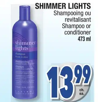 Jean Coutu SHIMMER LIGHTS Shampoo or conditioner offer