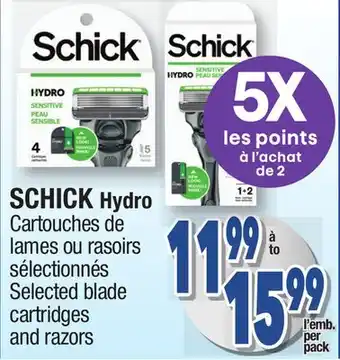Jean Coutu SCHICK Hydro Selected blade cartridges and razors offer