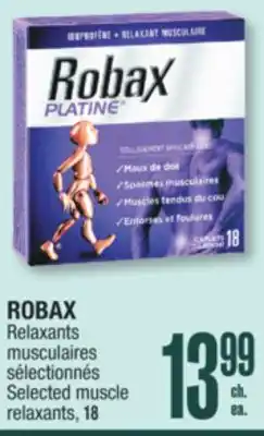Jean Coutu ROBAX Selected muscle relaxants offer