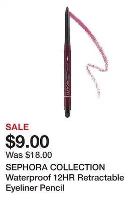Sephora SEPHORA COLLECTION Waterproof 12HR Retractable Eyeliner Pencil offer