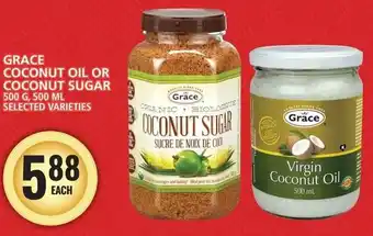 Food Basics GRACE COCONUT OIL OR COCONUT SUGAR 500G, 500ML SELECTED VARIETIES offer