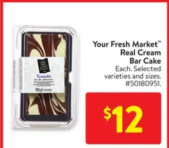 Walmart Your Fresh Market Real Cream Bar Cake offer