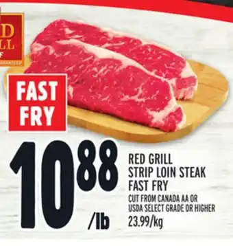 Metro RED GRILL STRIP LOIN STEAK FAST FRY offer