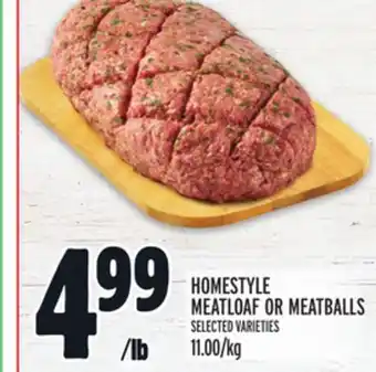 Metro HOMESTYLE MEATLOAF OR MEATBALLS offer