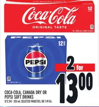 Metro COCA-COLA, CANADA DRY OR PEPSI SOFT DRINKS offer