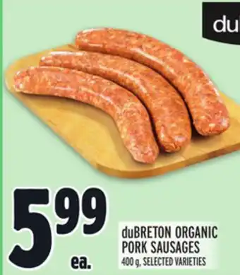 Metro DUBRETON ORGANIC PORK SAUSAGES offer