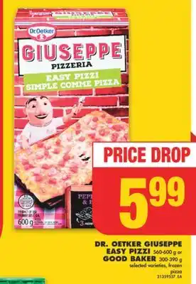 No Frills DR. OETKER GIUSEPPE EASY PIZZI 560-600 g or GOOD BAKER 300-390 g offer