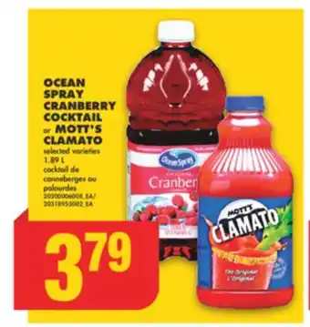 No Frills OCEAN SPRAY CRANBERRY COCKTAIL or MOTT'S CLAMATO, 1.89 L offer