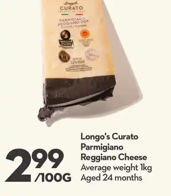 Longo's Longo's Curato Parmigiano Reggiano Cheese offer