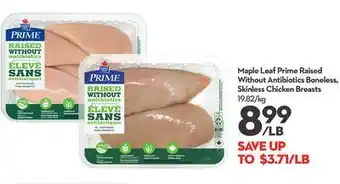 Longo's Maple Leaf Prime Raised Without Antibiotics Boneless, Skinless Chicken Breasts offer