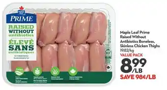 Longo's Maple Leaf Prime Raised Without Antibiotics Boneless, Skinless Chicken Thighs offer