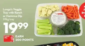 Longo's Longo's Veggie Tray with Ranch or Hummus Dip offer