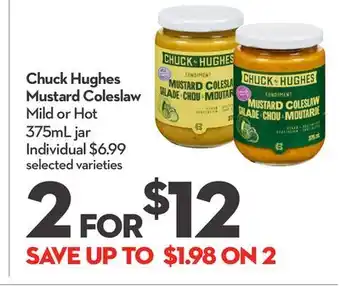 Longo's Chuck Hughes Mustard Coleslaw Mild or Hot offer