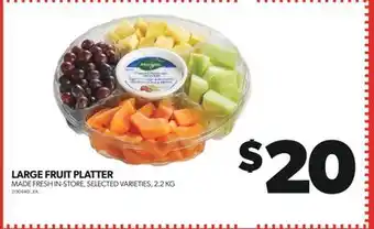 Real Canadian Superstore LARGE FRUIT PLATTER, 2.2 KG offer