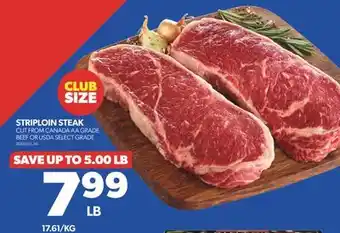 Real Canadian Superstore STRIPLOIN STEAK offer