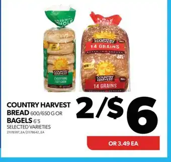 Real Canadian Superstore COUNTRY HARVEST BREAD, 600/650 G OR BAGELS, 6'S offer