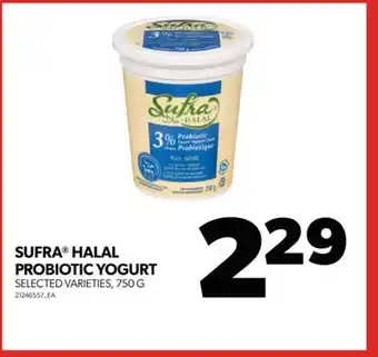 Real Canadian Superstore SUFRA HALAL PROBIOTIC YOGURT, 750 G offer