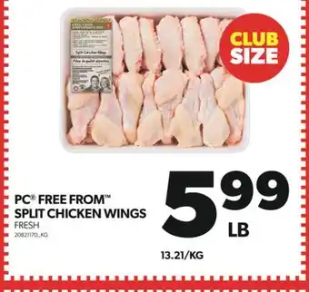 Real Canadian Superstore PC FREE FROM SPLIT CHICKEN WINGS offer